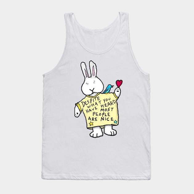 Despite what you may have heard most people are nice - solo bunny Tank Top by davidscohen